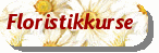Floristikkurse