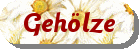 Geh&ouml;lze